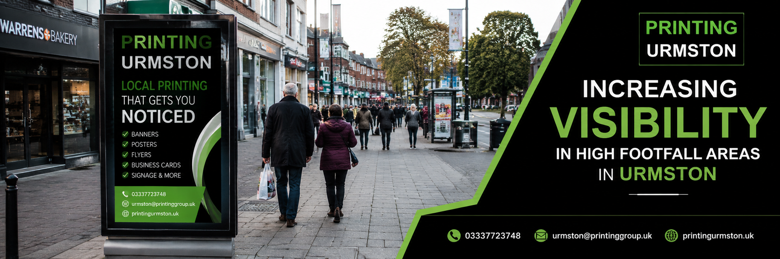 Increasing Visibility in High Footfall Areas in Urmston